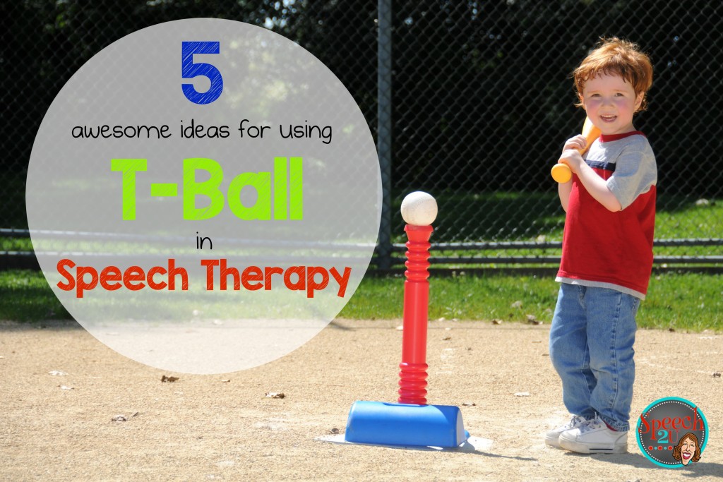 Speech therapy t ball 