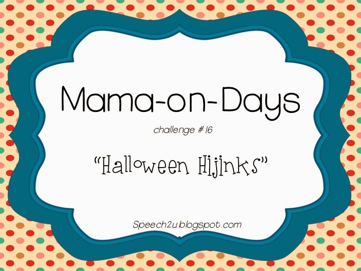 Mama-on-Days: Halloween Hijinks