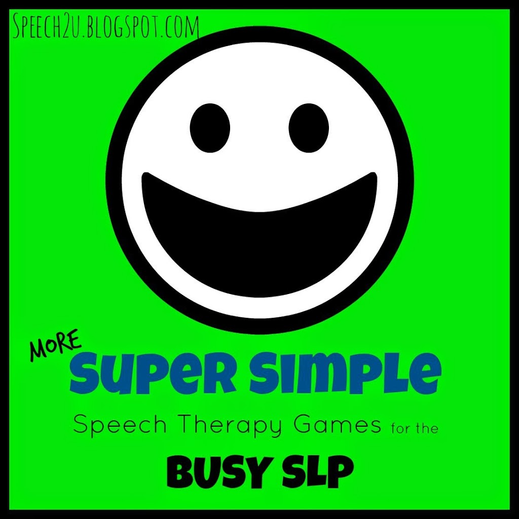 Not for the weak of heart-More super simple games for the busy SLP.