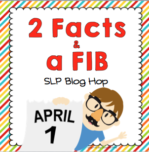 Two Facts and a Fib (Blog hop)