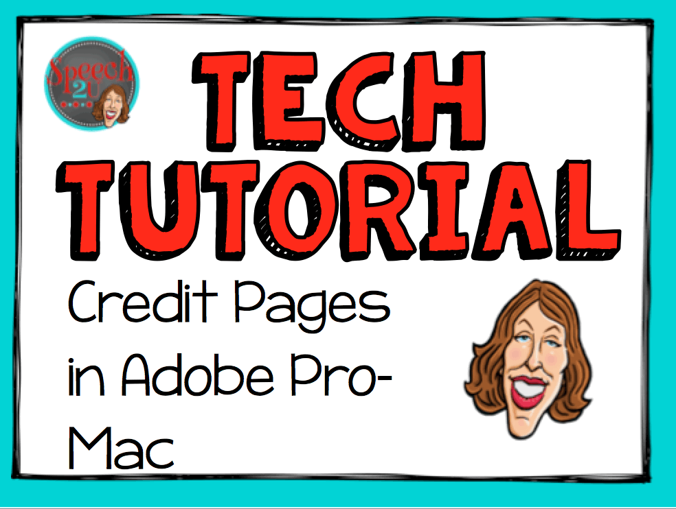 Tech Talk: Credit Pages in Adobe Pro (for Mac & PPT users)