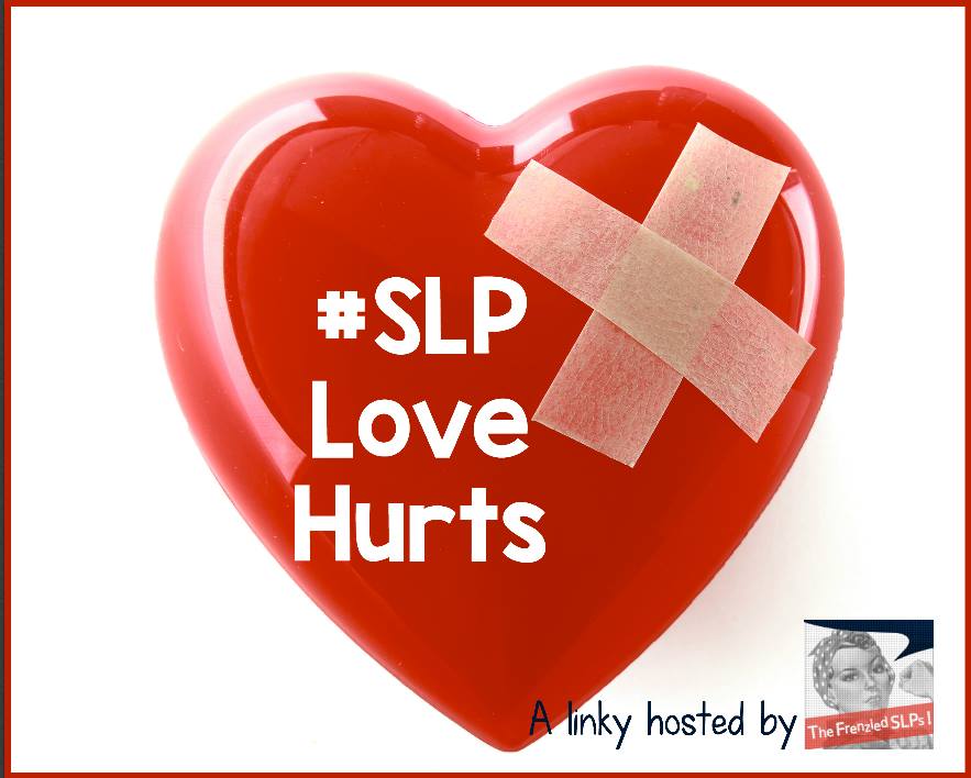 Love Hurts: Frenzied SLPs link up