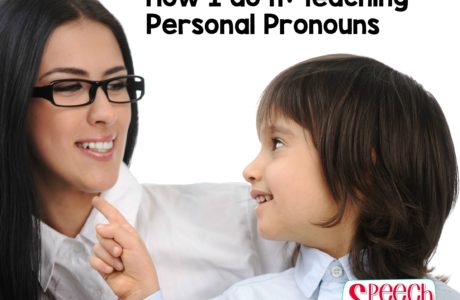 How I do it: Teaching Personal Pronouns